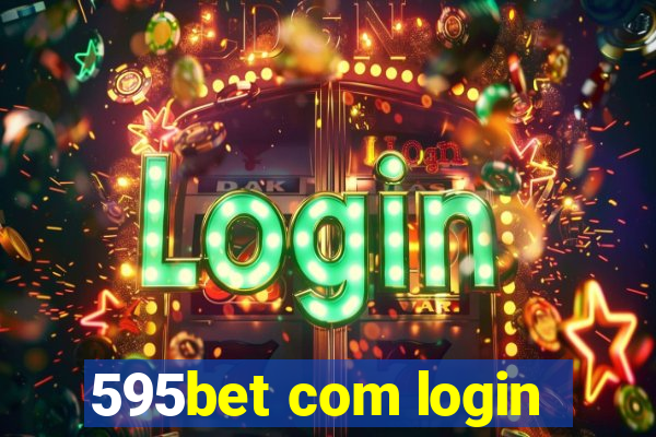 595bet com login